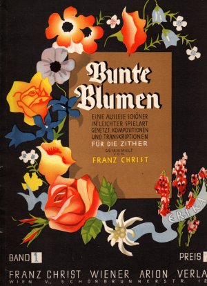 gebrauchtes Buch – Bunte Blumen für die Zither Band 1