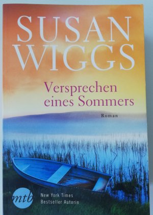 gebrauchtes Buch – Susan Wiggs – Versprechen eines Sommers (1. Teil der Lakeshore Chronicles-Reihe)