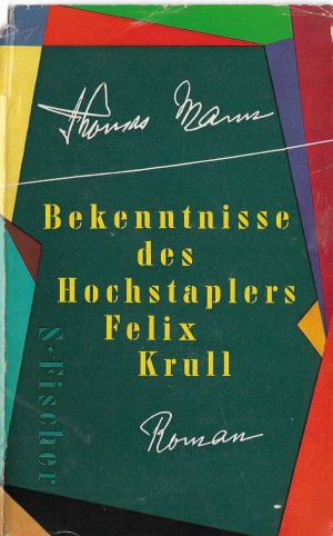 Bekenntnisse des Hochstaplers Felix Krull