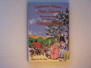 gebrauchtes Buch – Alfred von der Grün – Verlorene Heimat - Neus Zuhause / Die unvergessenen Schicksale der Heimatvertriebenen