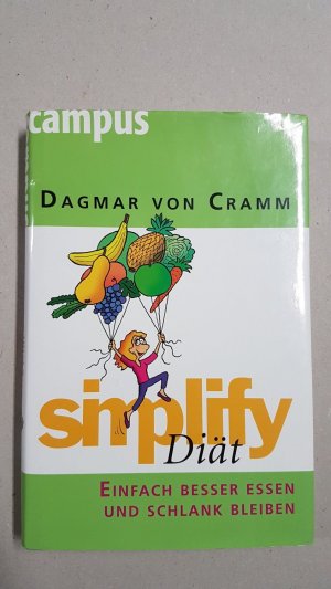 simplify Diät. Einfach besser essen und schlank bleiben