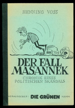 Der Fall Masannek - Chronik eines politischen Skandals