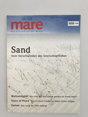 mare - Die Zeitschrift der Meere Nr. 123 August/September 2017 Sand - Vom Verschwinden des Unerschöpflichen