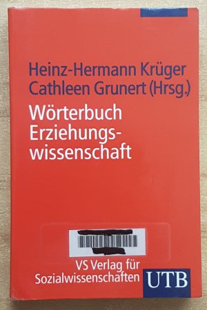 Wörterbuch Erziehungswissenschaft