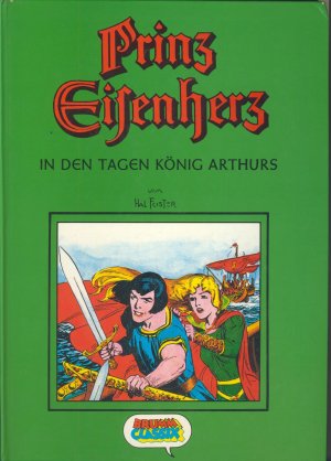 Prinz Eisenherz. In den Tagen König Arthurs. Band 1, Hardcover