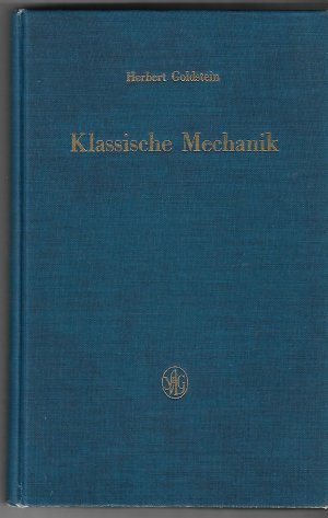 Klassische Mechanik. Aus dem Englischen übers. von Günter Gliemann