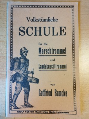 Volkstümliche Schule für die Marschtrommel und die Landsknechttrommel