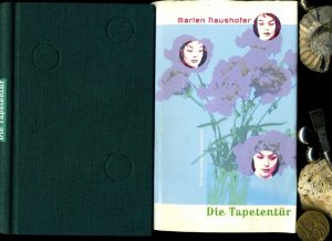 Die Tapetentür. Mit einem Nachwort von Manuela Reichart.