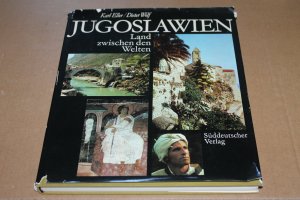 Jugoslawien. Land zwischen zwei Welten