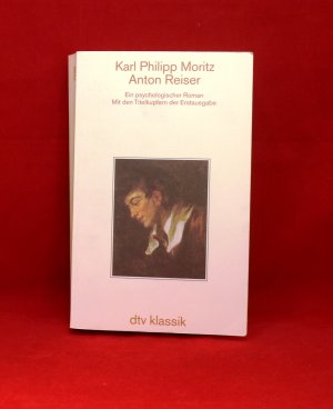 Anton Reiser. Ein psychologischer Roman. Mit den Titelkupfern der Erstausgabe