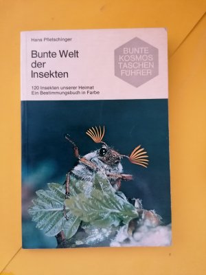 antiquarisches Buch – Hans Pfletschinger – Bunte Welt der Insekten    -    120 Insekten unserer Heimat