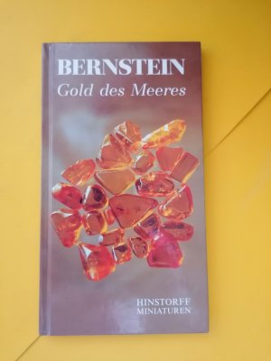 gebrauchtes Buch – Rolf Reinicke – Bernstein    -    Gold des Meeres