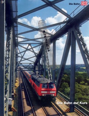 Die Bahn auf Kurs