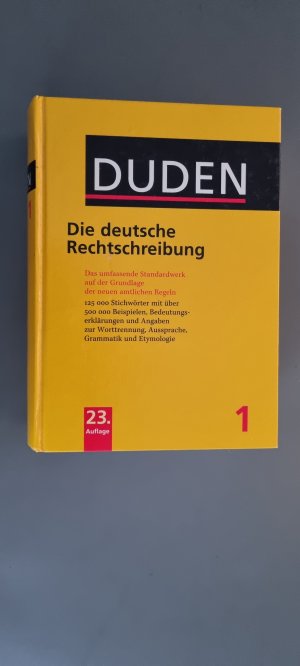 Duden Band 1: Die deutsche Rechtschreibung