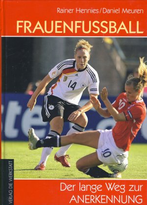 gebrauchtes Buch – Hennies, Rainer / Meuren – Frauenfußball. Der lange Weg zur Anerkennung.