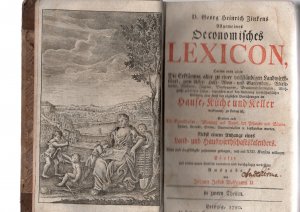 Allgemeines oekonomisches Lexicon. Darinn nicht allein Die Erklärung aller zu einer vollständigen Landwirthschaft, zum Acker-, Holz-, Wein- und Gartenbau […]