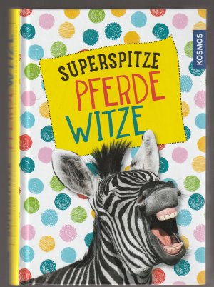 gebrauchtes Buch – Superspitze Pferdewitze