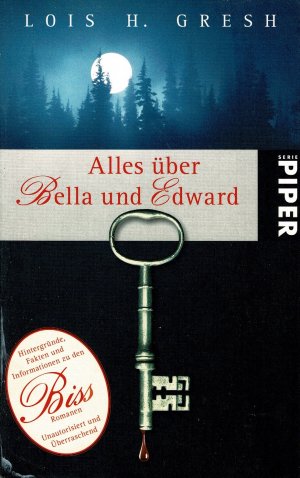 gebrauchtes Buch – Gresh, Lois H – Alles über Bella und Edward