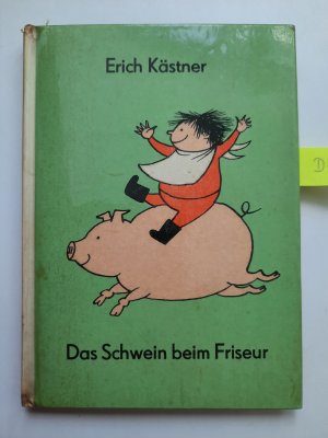 antiquarisches Buch – Erich Kästner – Die kleinen Trompeterbücher Band 53: Das Schwein beim Friseur