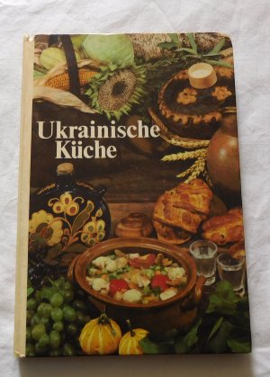 gebrauchtes Buch – Schadura Schalimow – Ukrainische Küche (1985) - DDR Kochbuch