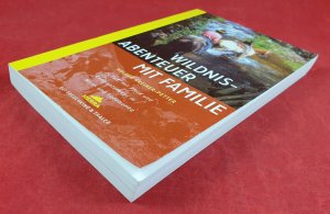 gebrauchtes Buch – Holger Greiner-Petter – Wildnisabenteuer mit Familie