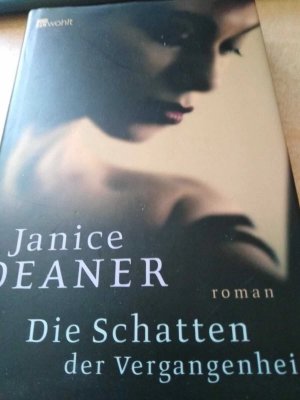 gebrauchtes Buch – Janice Deaner – Die Schatten der Vergangenheit