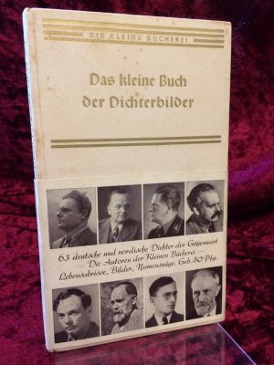 antiquarisches Buch – Das kleine Buch der Dichterbilder. Die Autoren der kleinen Bücherei.