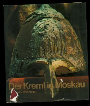 gebrauchtes Buch – JIri Burian/Oleg A – Der Kremel in Moskau /Architktur und Kunst