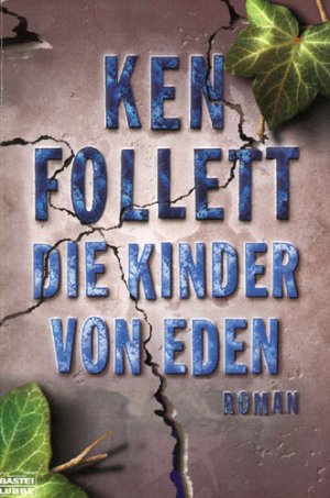 gebrauchtes Buch – Ken Follett – Die Kinder von Eden