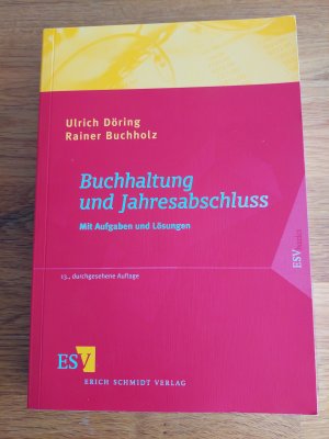 gebrauchtes Buch – Ulrich Döring und Rainer Buchholz – Buchhaltung und Jahresabschluss mit Aufgaben und Lösungen - 13. Auflage