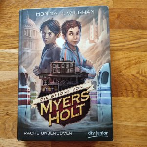 gebrauchtes Buch – Vaughan, Monica Meira – Die Spione von Myers Holt - Rache Undercover