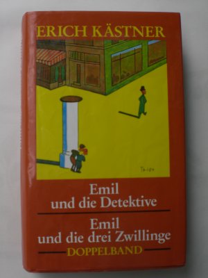 gebrauchtes Buch – Erich Kästner – Emil und die Detektive /Emil und die drei Zwillinge - Mit Illustrationen von Walter Trier.