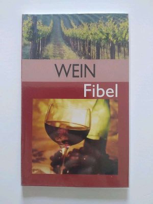 gebrauchtes Buch – Christoph Eiden – Die Weinfibel