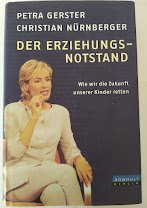 gebrauchtes Buch – Gerster, Petra; Nürnberger – Der Erziehungsnotstand