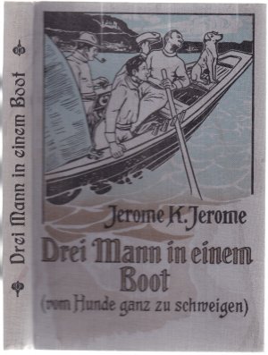 Drei Mann in einem Boot. (vom Hunde ganz zu schweigen)