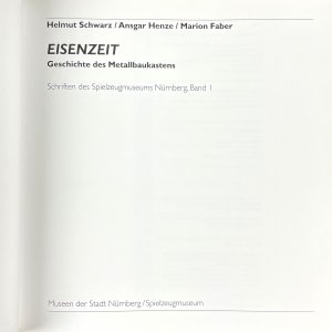 gebrauchtes Buch – Henze, Ansgar; Faber – Eisenzeit - Geschichte des Metallbaukastens