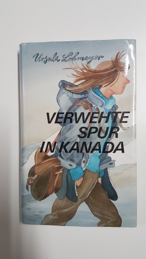 Verwehte Spuren in Kanada