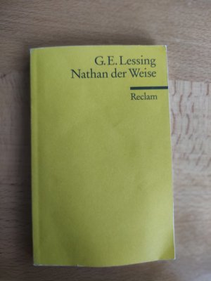 gebrauchtes Buch – Lessing, Gotthold Ephraim – Nathan der Weise. Ein dramatisches Gedicht in fünf Aufzügen - Textausgabe mit Anmerkungen/Worterklärungen