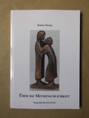 gebrauchtes Buch – Reimar Hartge – Über die Mitmenschlichkeit