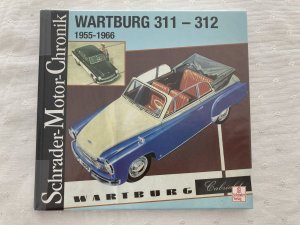 gebrauchtes Buch – Horst Ihling – Wartburg 311-312 - 1955-1966