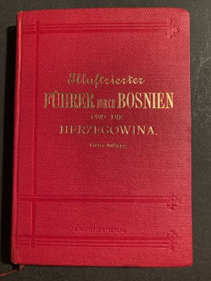 antiquarisches Buch – Pojman, C. A – Illustrierter Führer durch Bosnien und die Herzegowina. MIT allen Karten!