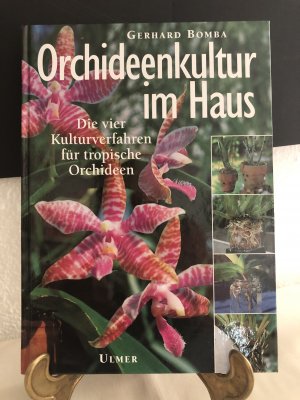 gebrauchtes Buch – Gerhard Bomba – Orchideenkultur im Haus