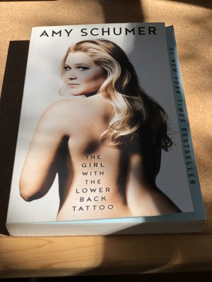 gebrauchtes Buch – Amy Schumer – The girl with the lower back tattoo