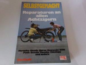 Reparaturanleitung Motorrad SELBSTGEMACHT Hercules Honda Horex Puch Zündapp