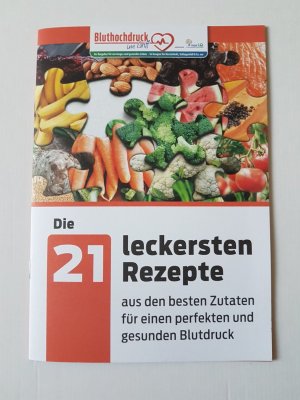 Die 21 leckersten Rezepte aus den besten Zutaten für einen perfekten und gesunden Blutdruck