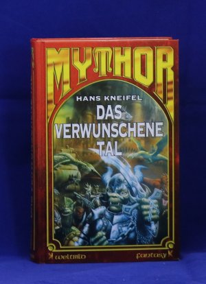 gebrauchtes Buch – Hans Kneifel – Mythor Band 7:  Das verwunschene Tal