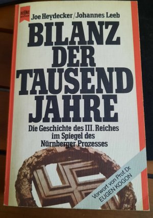 gebrauchtes Buch – Heydecker Joe  – Bilanz der tausend Jahre . Die Geschichte des III. Reiches im Spiegel des Nürnberger Prozesses