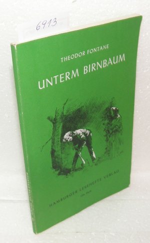 gebrauchtes Buch – Theodor Fontane – Unterm Birnbaum