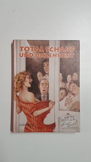 gebrauchtes Buch – Lulu Wassermann  – Total scharf und unzensiert