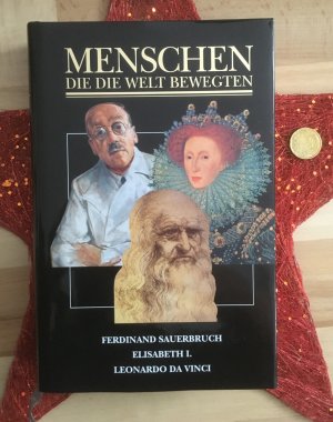 gebrauchtes Buch – Ferdinand Sauerbruch, Elizabeth Jenkins – Menschen die die Welt bewegten: Ferdinand Sauerbruch, Elisabeth I., Leonardo da Vinci